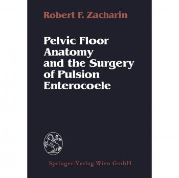 Pelvic Floor Anatomy and the Surgery of Pulsion Enterocoele