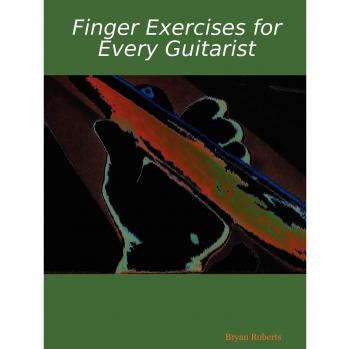 Finger Exercises for Every Guitarist