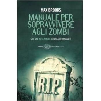Manuale per sopravvivere agli zombi