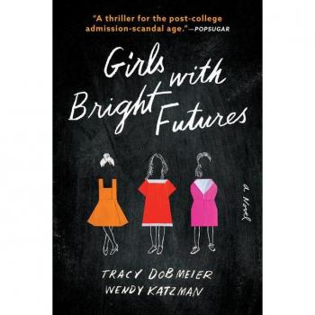 Girls with Bright Futures by Wendy Katzman