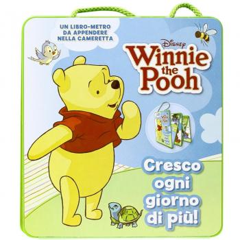 Cresco ogni giorno di più! Winnie the Pooh. Libro metro. Con adesivi
