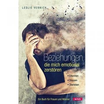 Leslie Vernick Beziehungen, Die Mich Emotional Zerstören