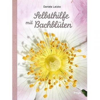 Selbsthilfe mit Bachblüten