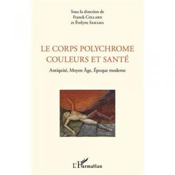 Le corps polychrome couleurs et santé