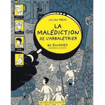 Julian Press La Malédiction De L'Arbalétrier