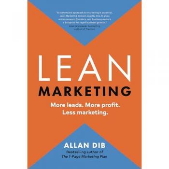 Lean Marketing : More Leads. More Profit. Less Marketing.