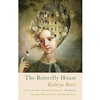 The Butterfly House by Kathryn Bevis
