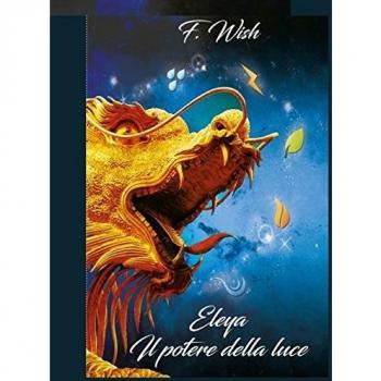 Eleya. Il potere della luce