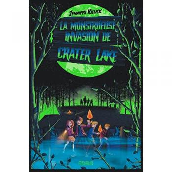Jennifer Killick La Monstrueuse Invasion De Crater Lake