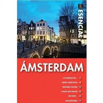 Guía esencial: Amsterdam. Espasa