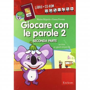 Giocare con le parole. Con CD-ROM. Le rime e i giochi di parole