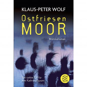 Ostfriesenmoor: Der siebte Fall für Ann Kathrin Klaasen