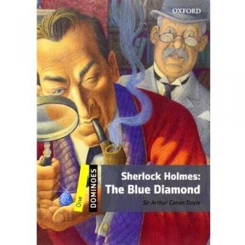 Doyle, Arthur Conan Sherlock Holmes: The Blue Diamond: Reader 6. Schuljahr, Stufe 1 (Dominoes. One)