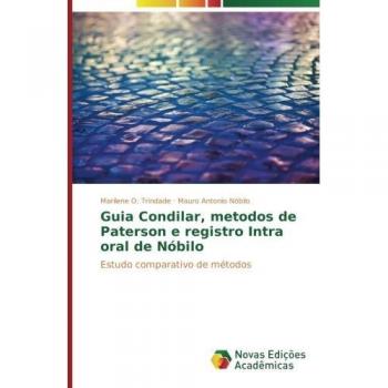 Guia Condilar, metodos de Paterson e registro Intra oral de Nóbilo: Estudo comparativo de métodos