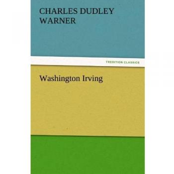 Washington Irving (TREDITION CLASSICS)