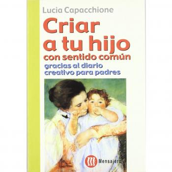 Criar a tu hijo con sentido común gracias al diario creativo para padres