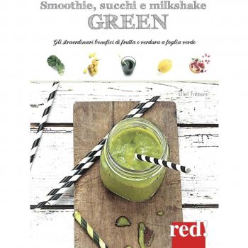 Green. Smoothie, succhi e milkshake
