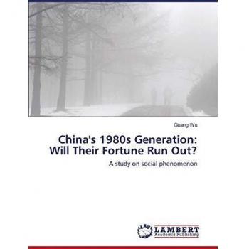 China's 1980s Generation: Will Their Fortune Run Out?: A study on social phenomenon