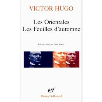 Les Orientales ; Les Feuilles d'automne (Poesie/Gallimard)