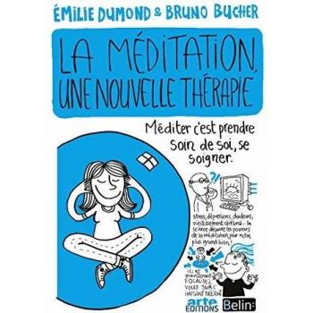 La méditation une nouvelle thérapie ?