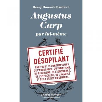 Augustus Carp par lui-même ou L'autobiographie d'un authentique honnête homme