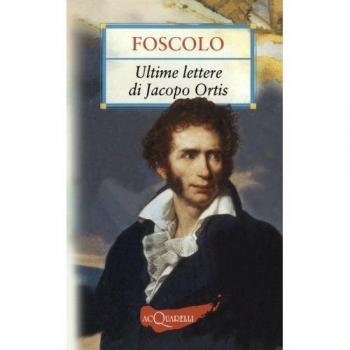 Le ultime lettere di Jacopo Ortis