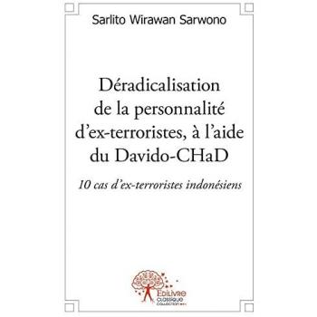 Déradicalisation de la personnalité d'ex-terroristes, à l'aide du Davido-CHaD : 10 cas d'ex-terroristes indonésiens