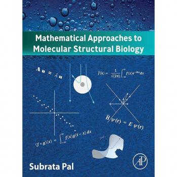 Mathematical Approaches to Molecular Structural Biology