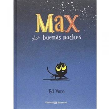 Max Dice Buenas Noches -