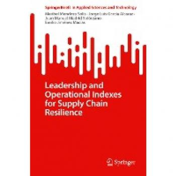 Leadership and Operational Indexes for Supply Chain Resilience (SpringerBriefs)