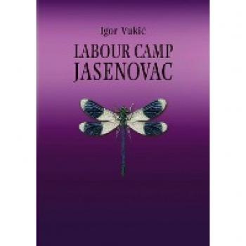 LABOUR CAMP JASENOVAC