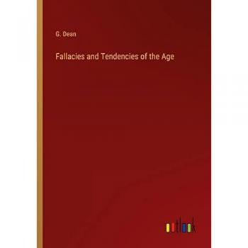 Fallacies and Tendencies of the Age