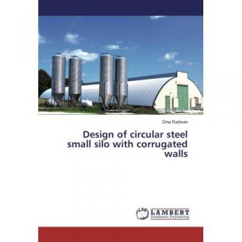 Design of circular steel small silo with corrugated walls