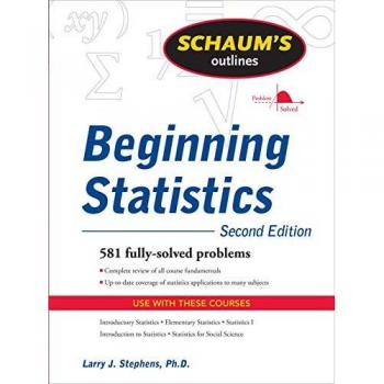 Larry Stephens Schaum's Outline of Beginning Statistics, Second Edition