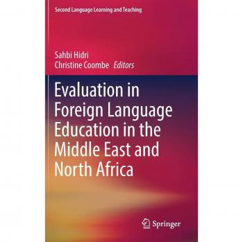 Evaluation in Foreign Language Education in the Middle East and North Africa (Second Language Learning and Teaching)