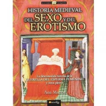 Historia medieval del sexo y del erotismo