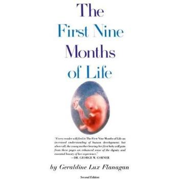 Flanagan, Geraldine L.: First Nine Months of Life