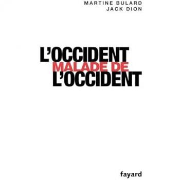 L'Occident malade de l'Occident