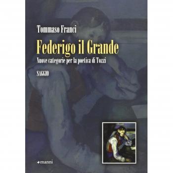 Federigo il grande. Nuove categorie per la poetica di Tozzi