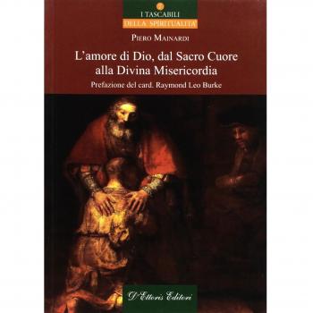 L'amore di Dio, dal Sacro Cuore alla divina misericordia