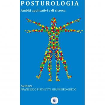 Posturologia. Ambiti applicativi e di ricerca