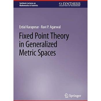Fixed Point Theory in Generalized Metric Spaces