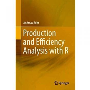 Production and Efficiency Analysis with R