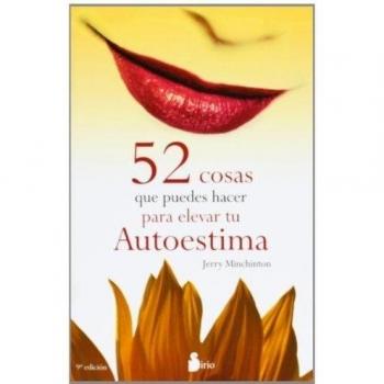 52 cosas que puedes hacer para elevar tu autoestima