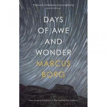 Marcus Borg Days of Awe and Wonder