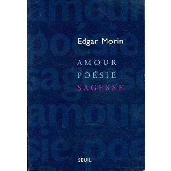 Amour, Poésie, Sagesse