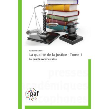 La qualité de la justice