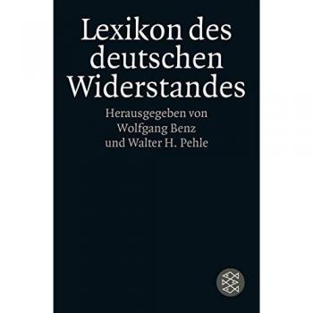 Wolfgang Benz Lexikon Des Deutschen Widerstandes
