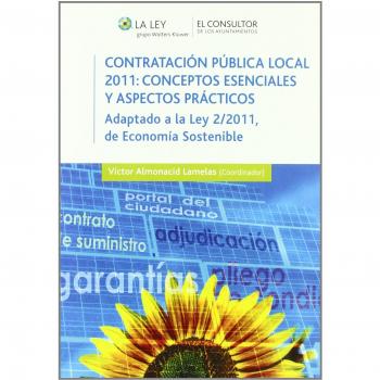 Contratación pública local 2011. Conceptos esenciales y aspectos prácticos