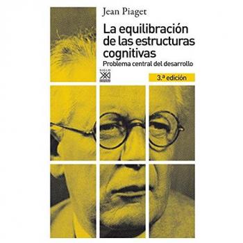 La equilibración de las estructuras cognitivas